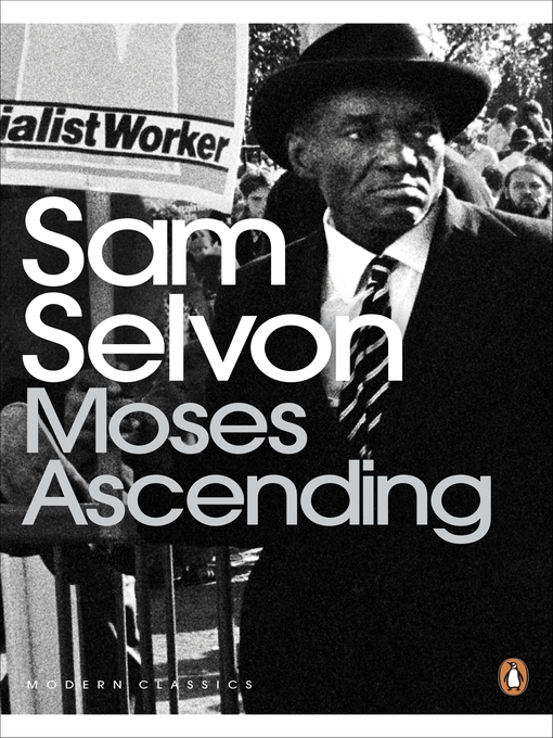 Title details for Moses Ascending by Sam Selvon - Available
